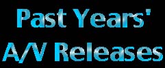 Past Years' A/V Releases